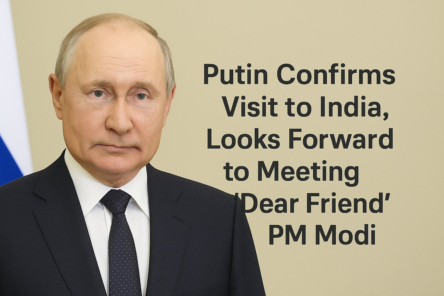 Putin Confirms Visit to India,